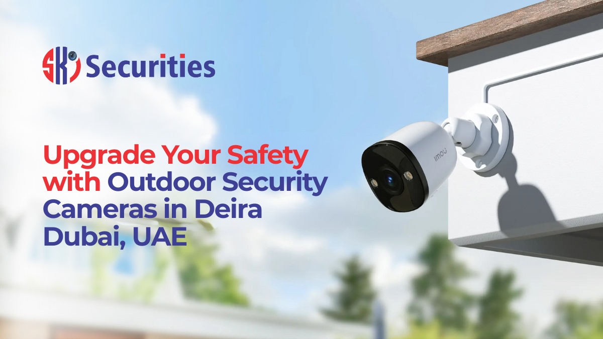 Outdoor security cameras Deira Dubai, UAE