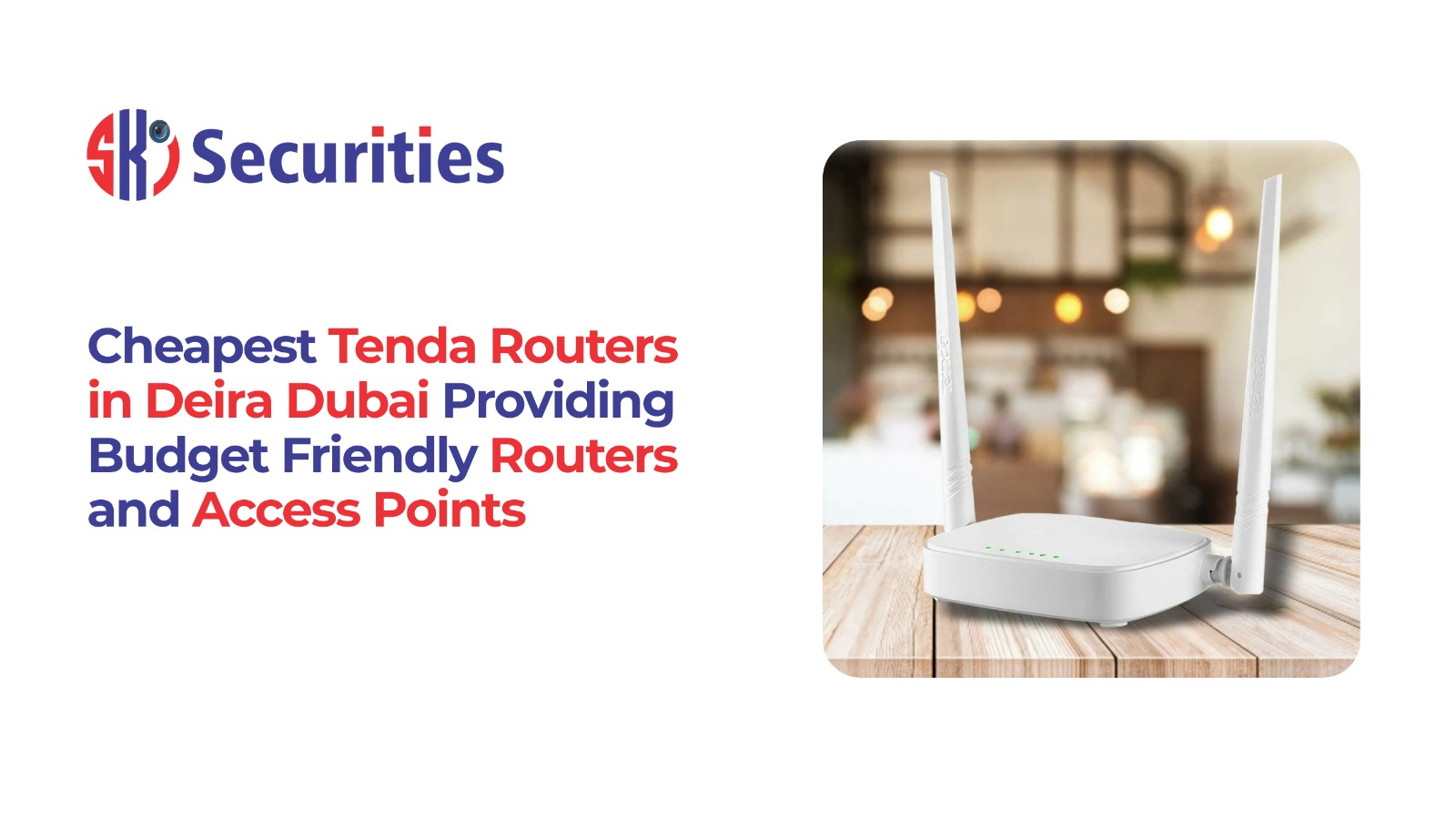 Cheapest Tenda Routers in Deira Dubai
