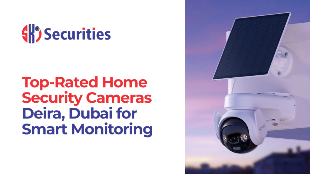 Home Security Cameras Deira, Dubai